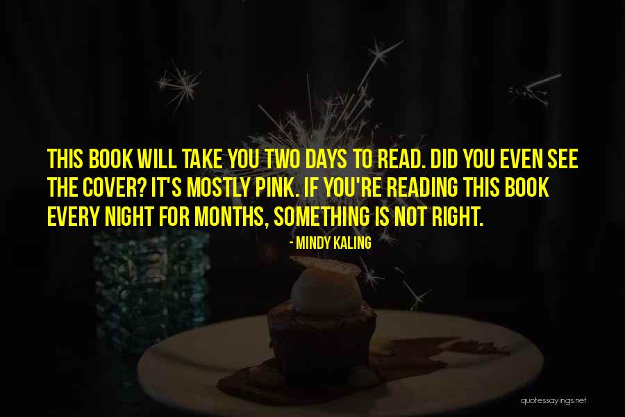 Book Night Quotes By Mindy Kaling Book Night Quotes By Mindy Kaling
