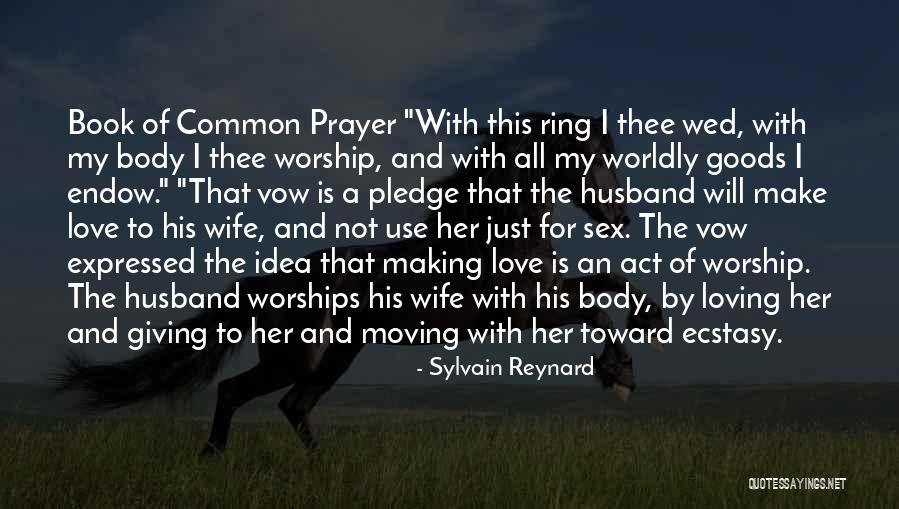 Book Of Common Prayer Quotes By Sylvain Reynard