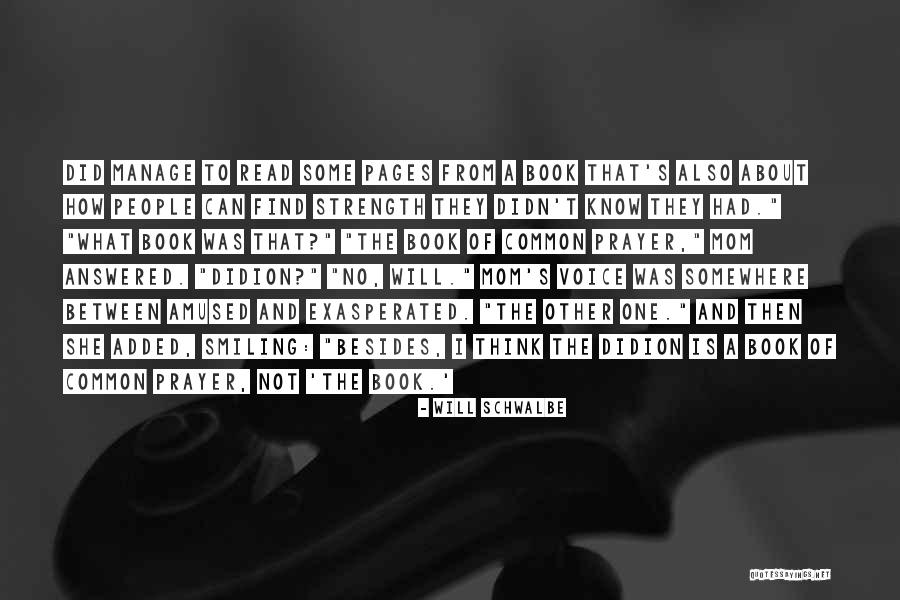 Book Of Common Prayer Quotes By Will Schwalbe Book Of Common Prayer Quotes By Will Schwalbe