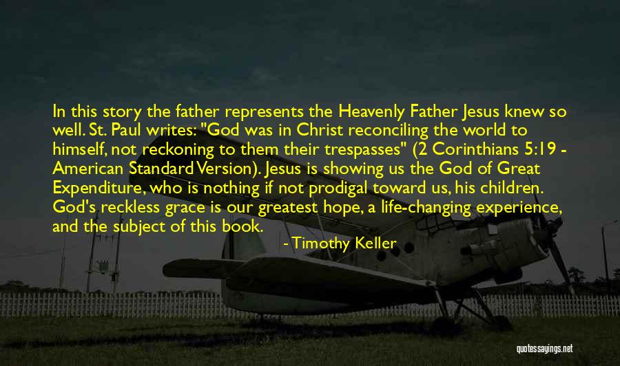 Book Of Corinthians Quotes By Timothy Keller