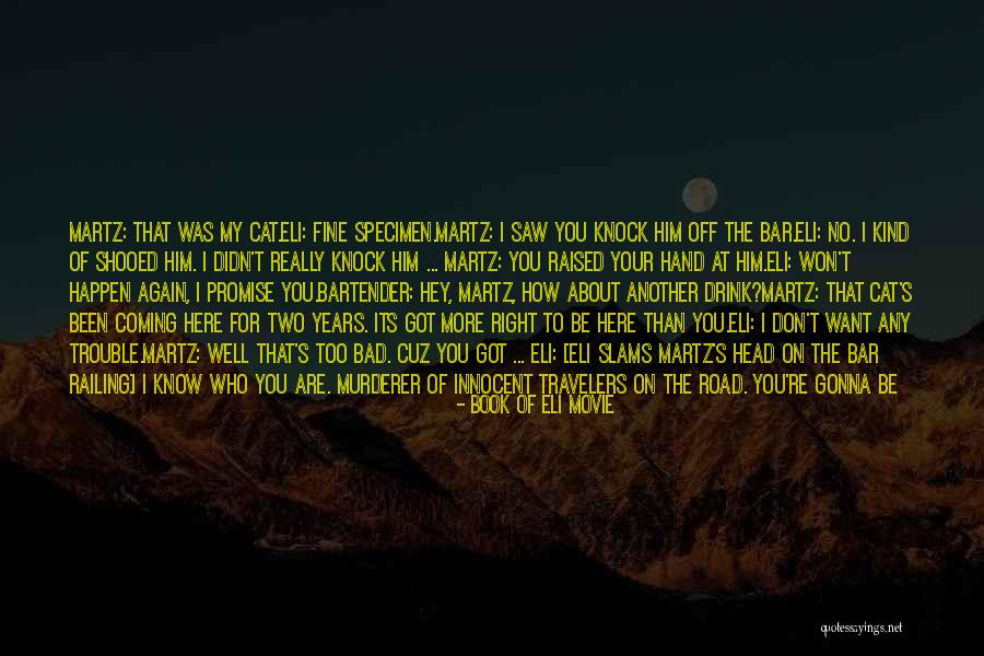 Book Of Eli Movie Quotes 1722252 Book Of Eli Movie Quotes 1722252