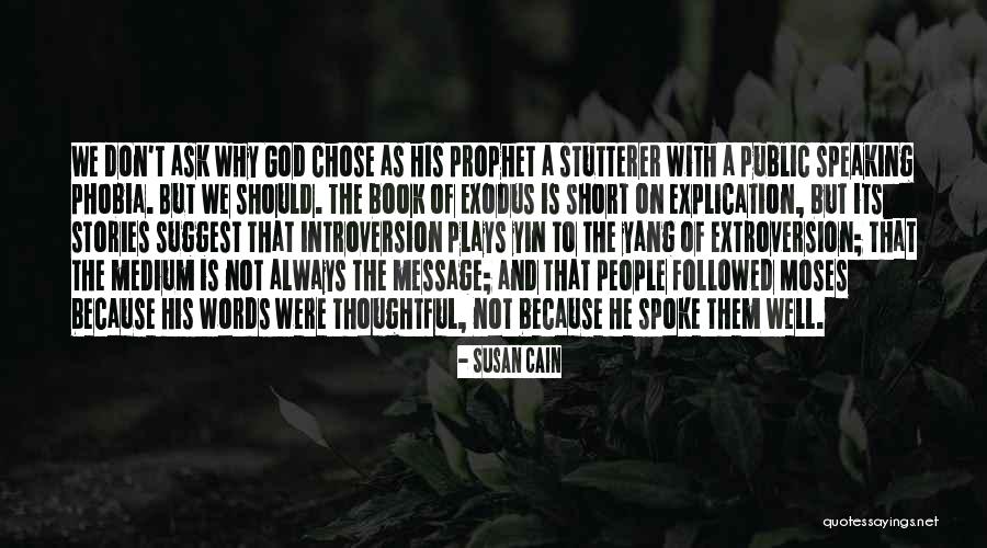 Book Of Exodus Quotes By Susan Cain Book Of Exodus Quotes By Susan Cain