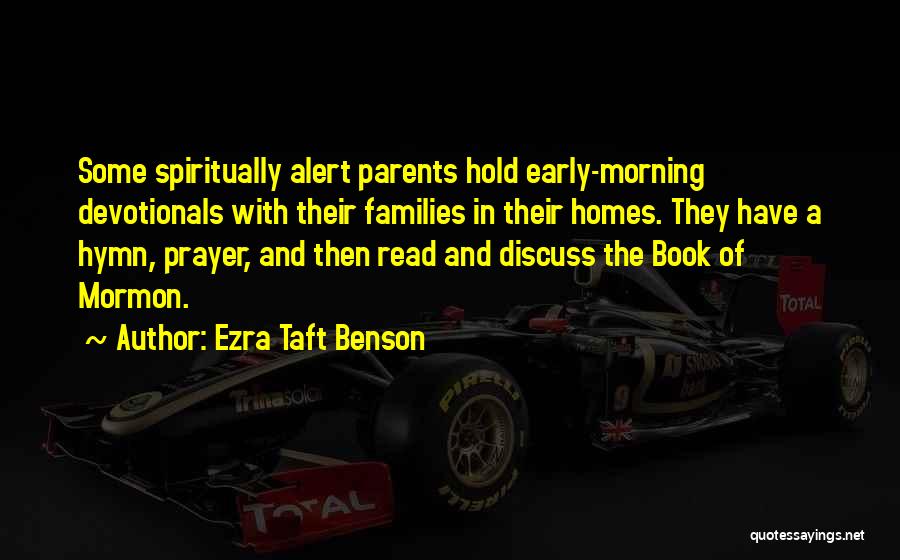 Book Of Ezra Quotes By Ezra Taft Benson