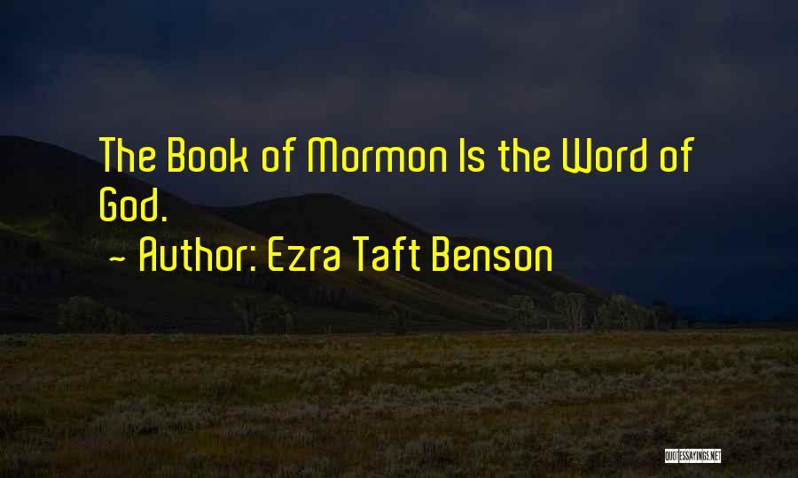 Book Of Ezra Quotes By Ezra Taft Benson