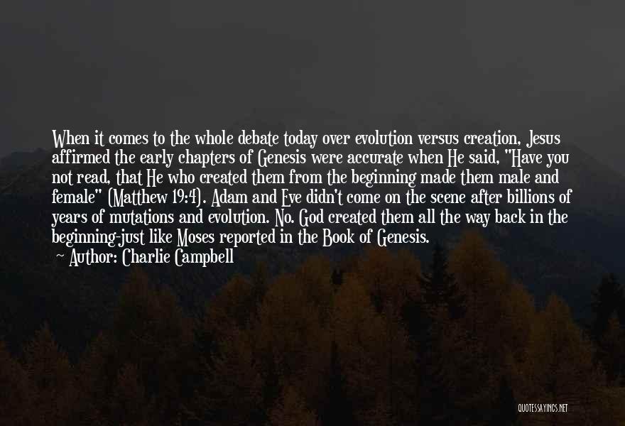 Book Of Genesis Creation Quotes By Charlie Campbell