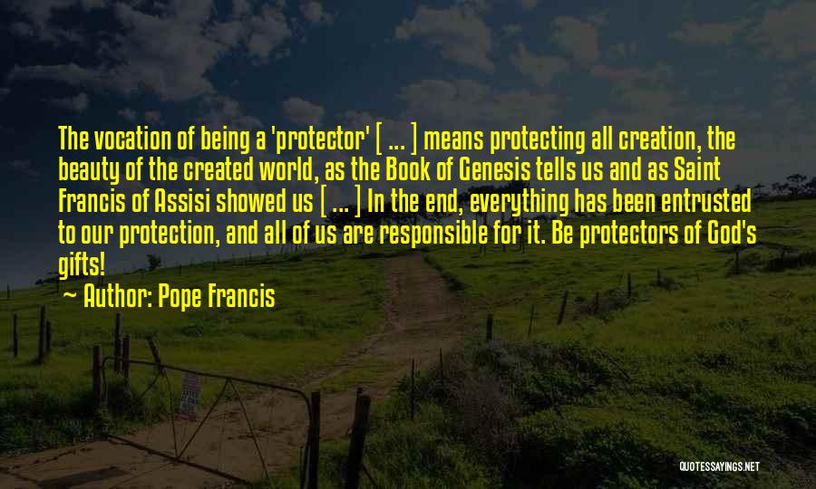 Book Of Genesis Creation Quotes By Pope Francis