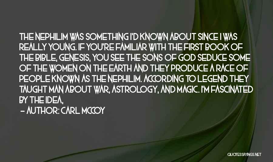 Book Of Genesis Quotes By Carl McCoy