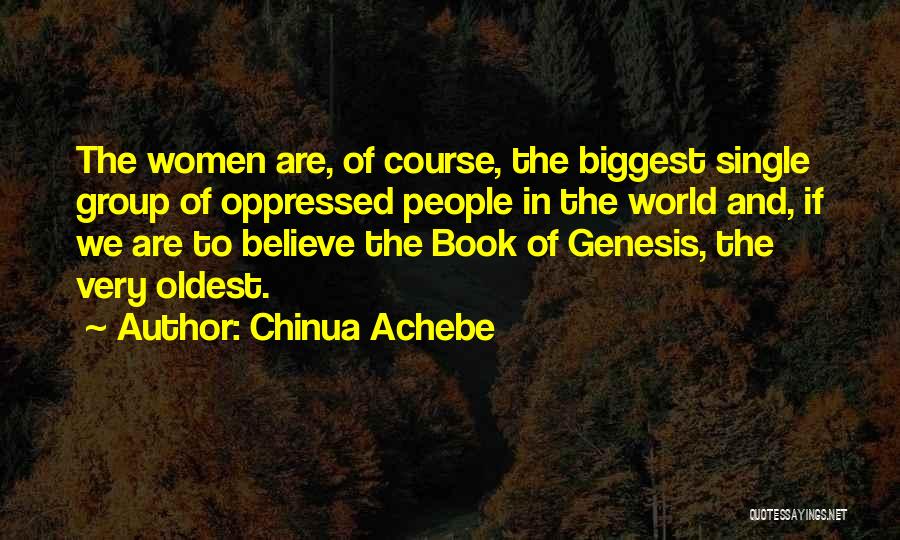 Book Of Genesis Quotes By Chinua Achebe