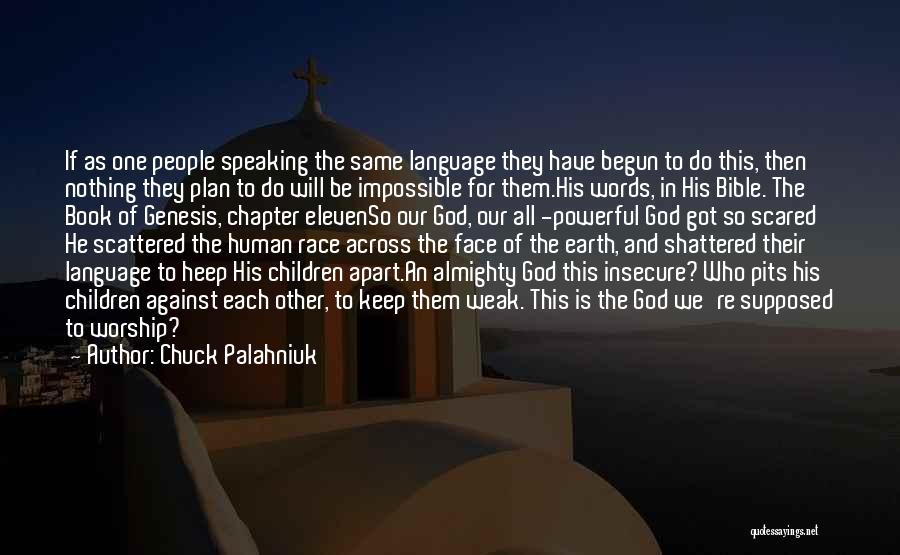 Book Of Genesis Quotes By Chuck Palahniuk