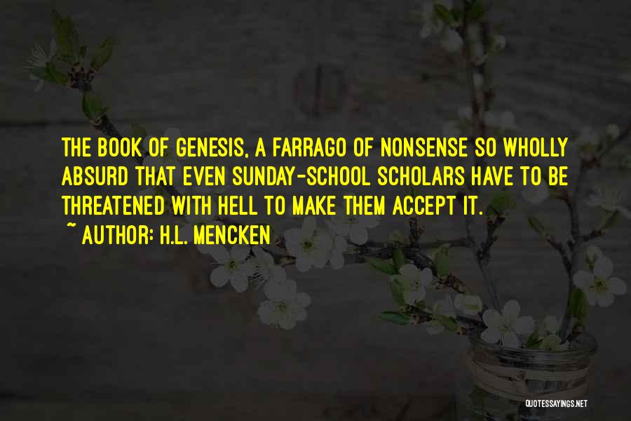 Book Of Genesis Quotes By H.L. Mencken
