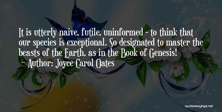 Book Of Genesis Quotes By Joyce Carol Oates