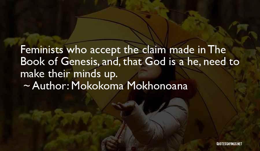 Book Of Genesis Quotes By Mokokoma Mokhonoana