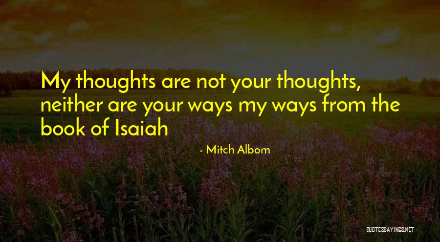 Book Of Isaiah Quotes By Mitch Albom Book Of Isaiah Quotes By Mitch Albom