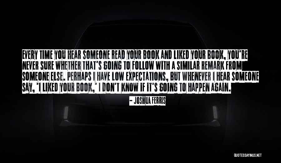 Book Of Joshua Quotes By Joshua Ferris Book Of Joshua Quotes By Joshua Ferris