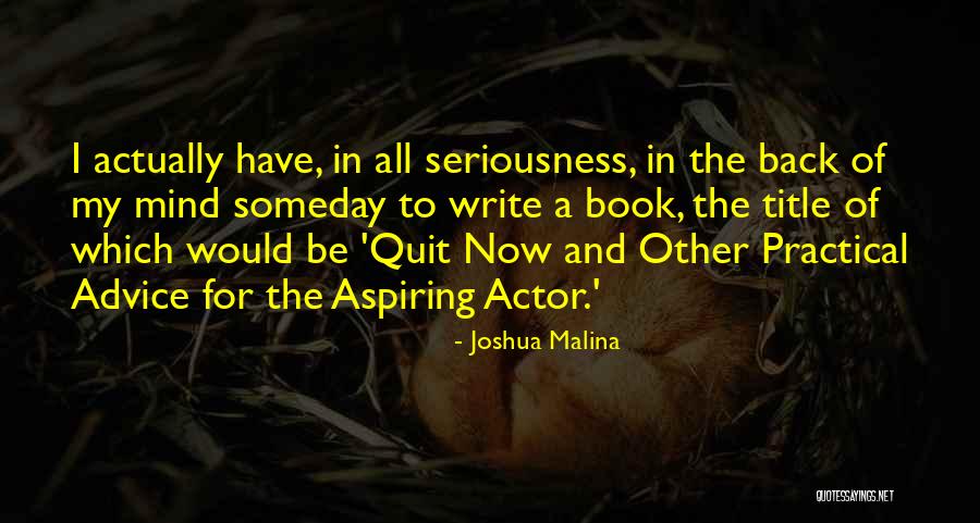 Book Of Joshua Quotes By Joshua Malina Book Of Joshua Quotes By Joshua Malina