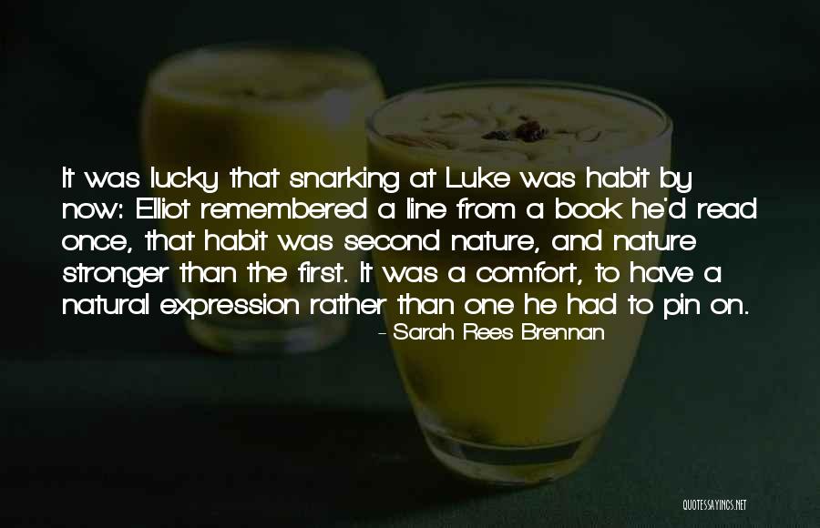 Book Of Luke Quotes By Sarah Rees Brennan Book Of Luke Quotes By Sarah Rees Brennan