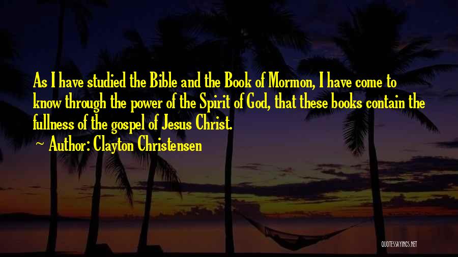 Book Of Mormon Quotes By Clayton Christensen Book Of Mormon Quotes By Clayton Christensen