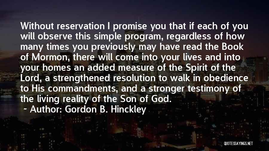 Book Of Mormon Quotes By Gordon B. Hinckley