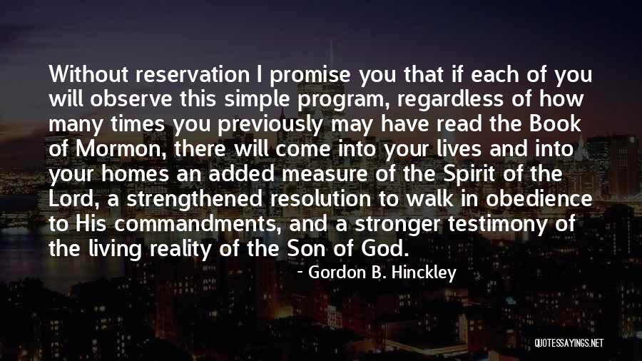 Book Of Mormon Quotes By Gordon B. Hinckley