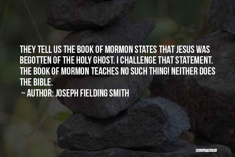 Book Of Mormon Quotes By Joseph Fielding Smith