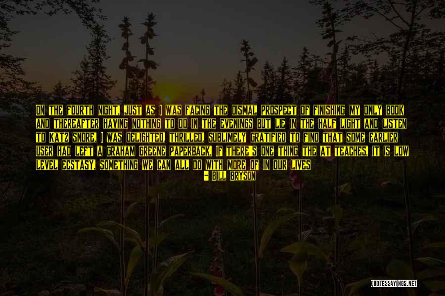 Book Of My Lives Quotes By Bill Bryson Book Of My Lives Quotes By Bill Bryson