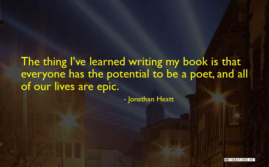Book Of My Lives Quotes By Jonathan Heatt Book Of My Lives Quotes By Jonathan Heatt