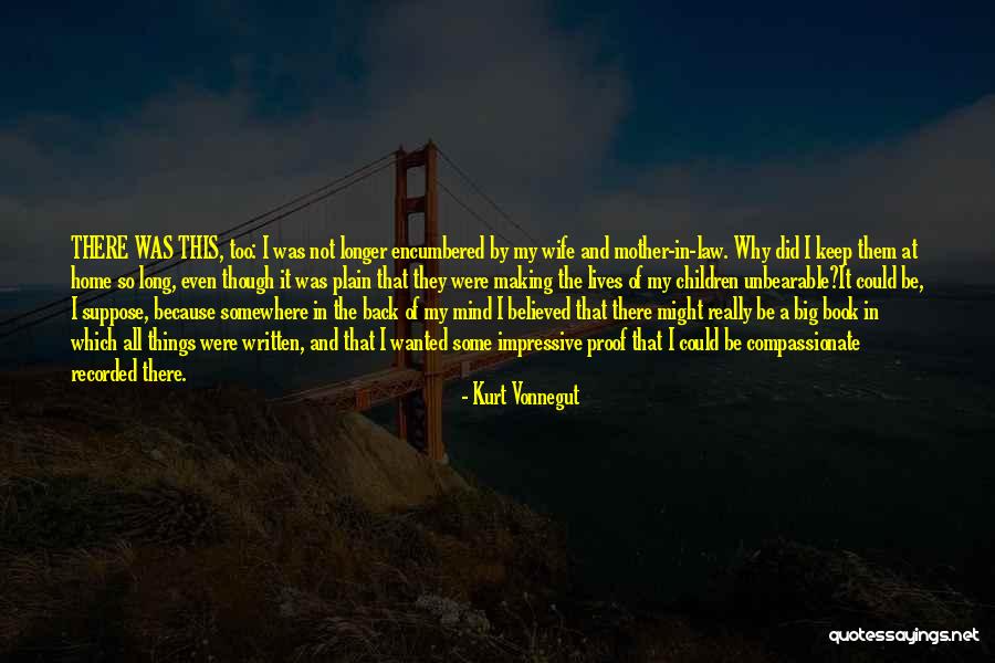 Book Of My Lives Quotes By Kurt Vonnegut Book Of My Lives Quotes By Kurt Vonnegut