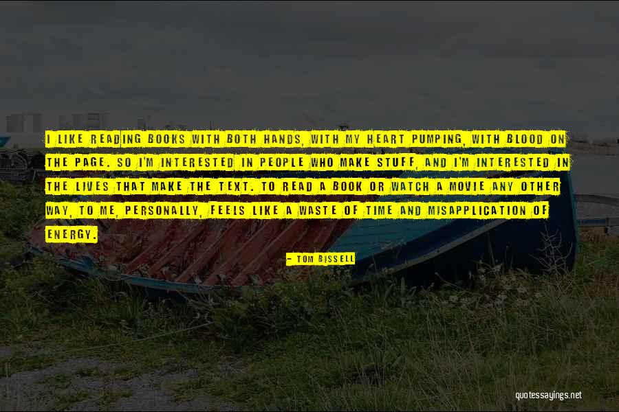 Book Of My Lives Quotes By Tom Bissell Book Of My Lives Quotes By Tom Bissell