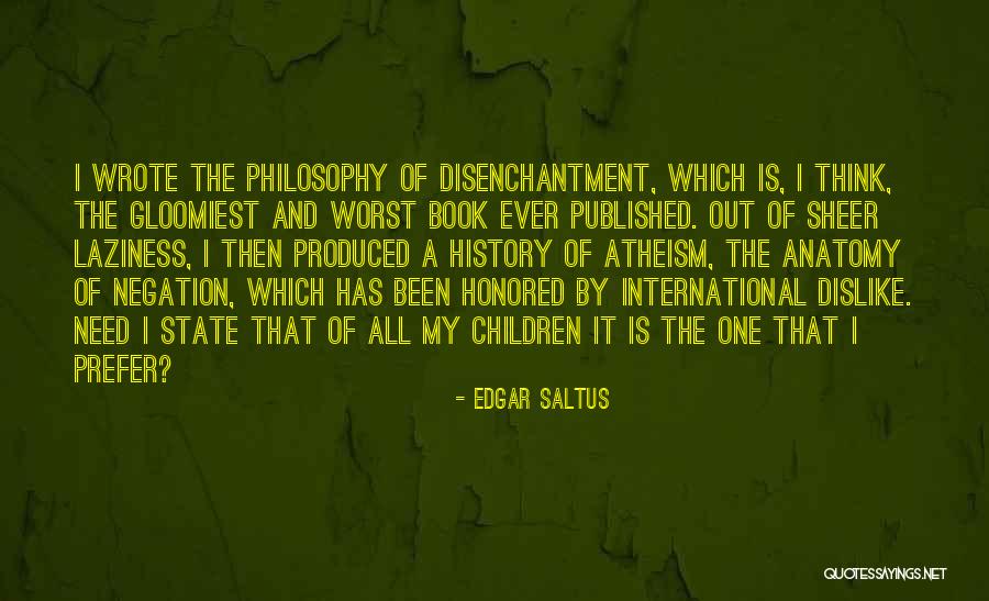 Book Of Philosophy Quotes By Edgar Saltus Book Of Philosophy Quotes By Edgar Saltus