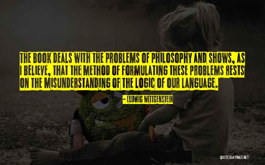 Book Of Philosophy Quotes By Ludwig Wittgenstein Book Of Philosophy Quotes By Ludwig Wittgenstein