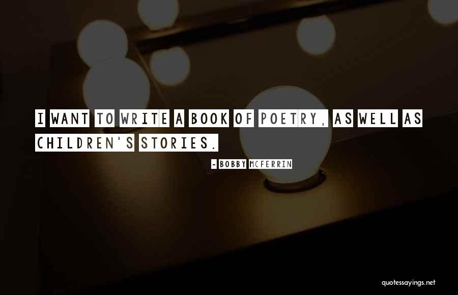 Book Of Poetry Quotes By Bobby McFerrin Book Of Poetry Quotes By Bobby McFerrin