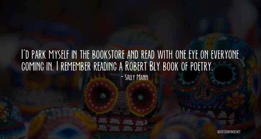 Book Of Poetry Quotes By Sally Mann Book Of Poetry Quotes By Sally Mann