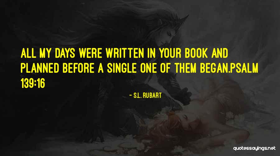 Book Of Psalms Quotes By S.L. Rubart Book Of Psalms Quotes By S.L. Rubart