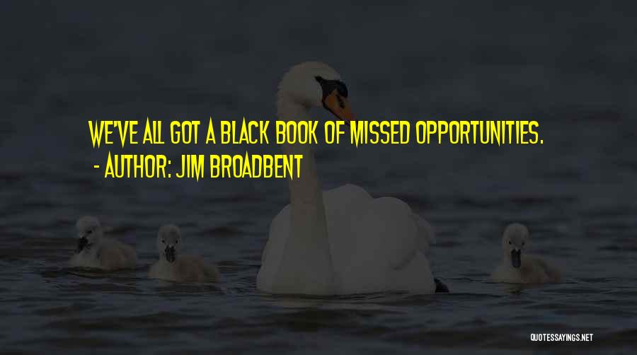 Book Of Quotes By Jim Broadbent