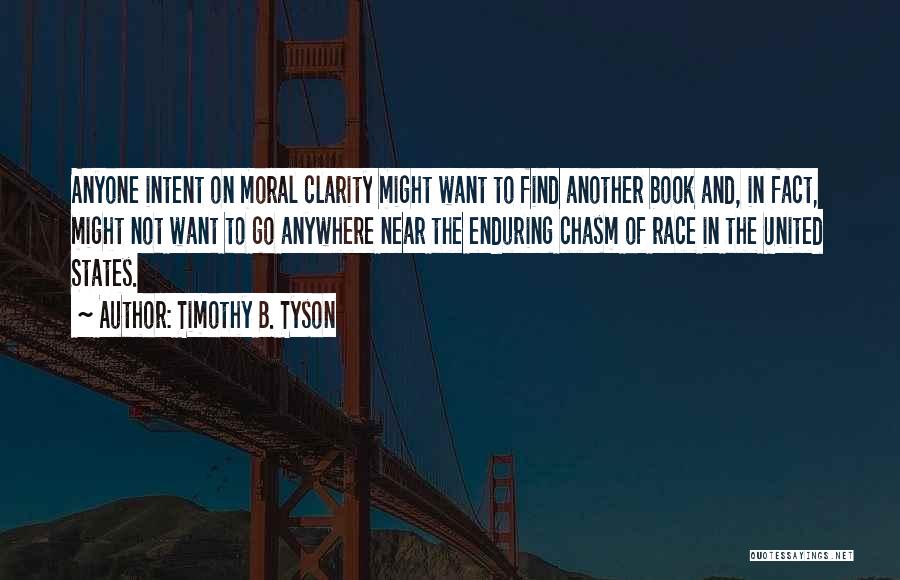 Book Of Timothy Quotes By Timothy B. Tyson
