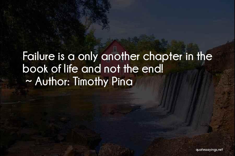 Book Of Timothy Quotes By Timothy Pina