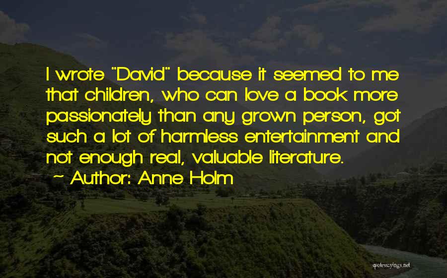 Book Of Wisdom Quotes By Anne Holm