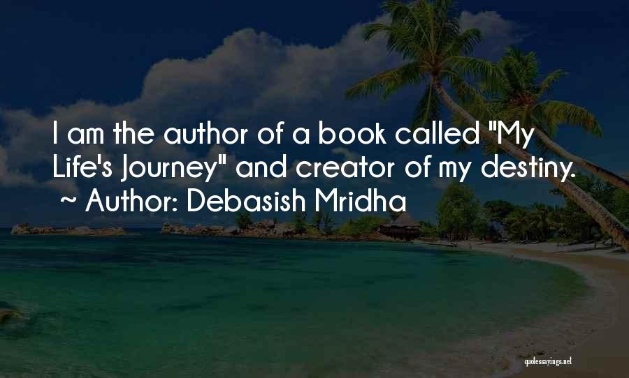 Book Of Wisdom Quotes By Debasish Mridha