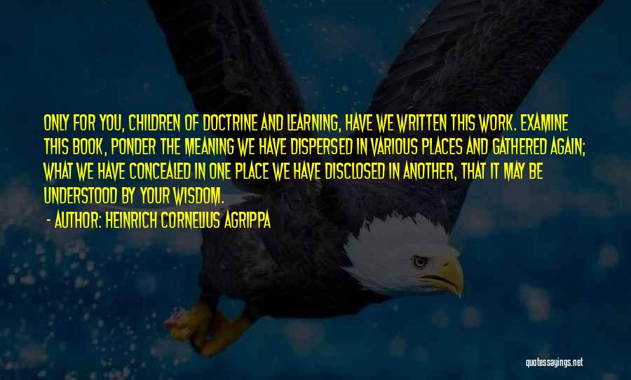 Book Of Wisdom Quotes By Heinrich Cornelius Agrippa