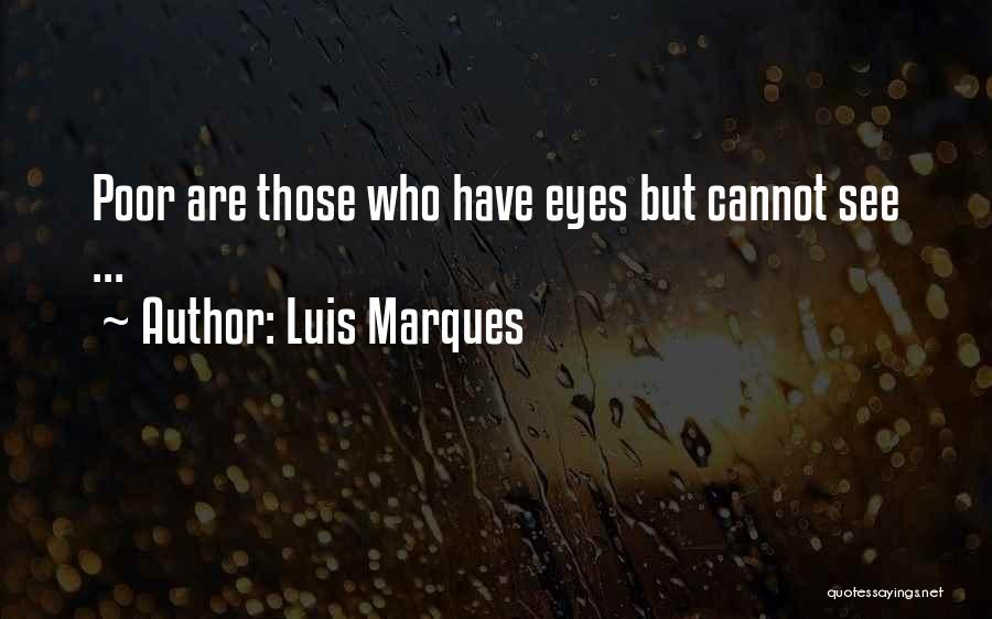 Book Of Wisdom Quotes By Luis Marques