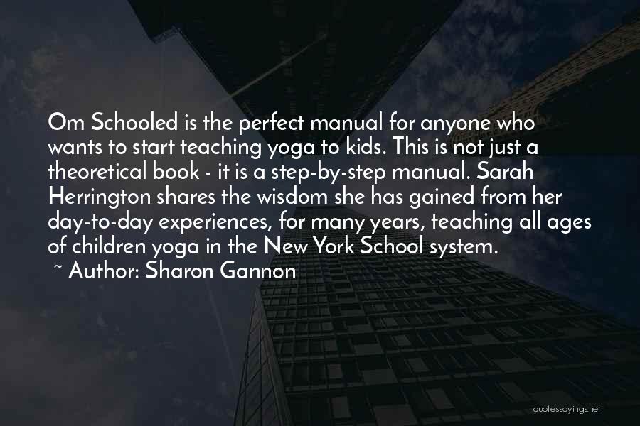 Book Of Wisdom Quotes By Sharon Gannon