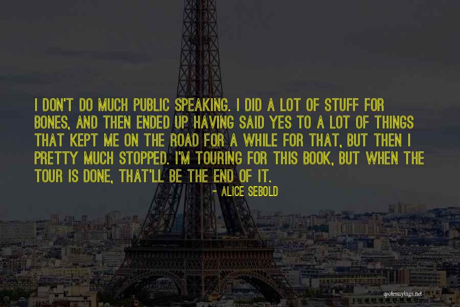 Book On The Road Quotes By Alice Sebold