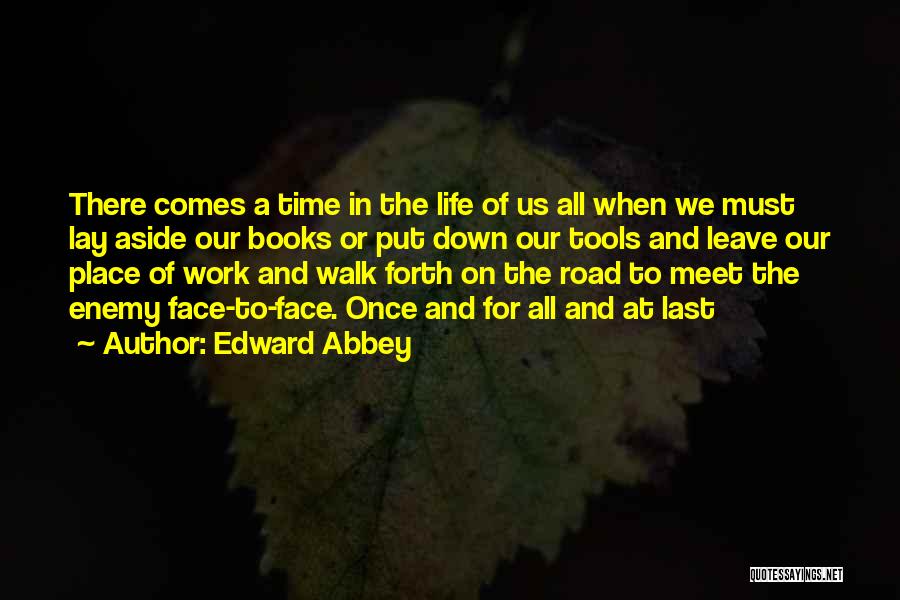 Book On The Road Quotes By Edward Abbey