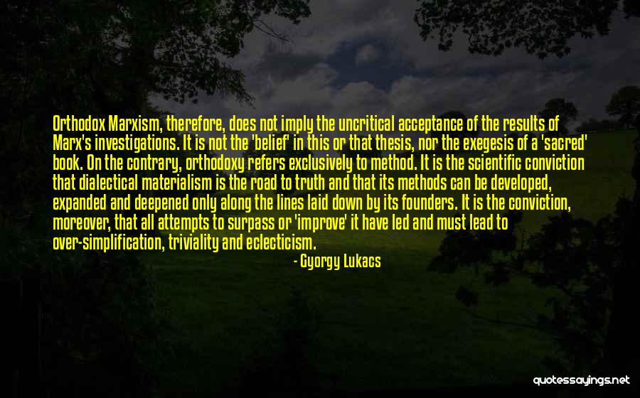 Book On The Road Quotes By Gyorgy Lukacs Book On The Road Quotes By Gyorgy Lukacs
