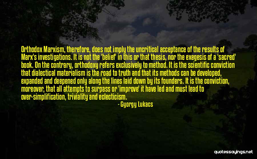 Book On The Road Quotes By Gyorgy Lukacs