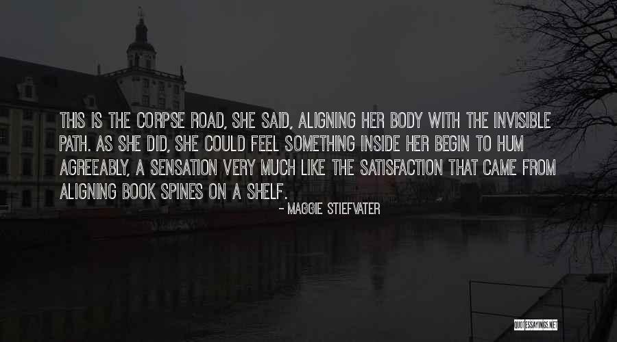 Book On The Road Quotes By Maggie Stiefvater Book On The Road Quotes By Maggie Stiefvater