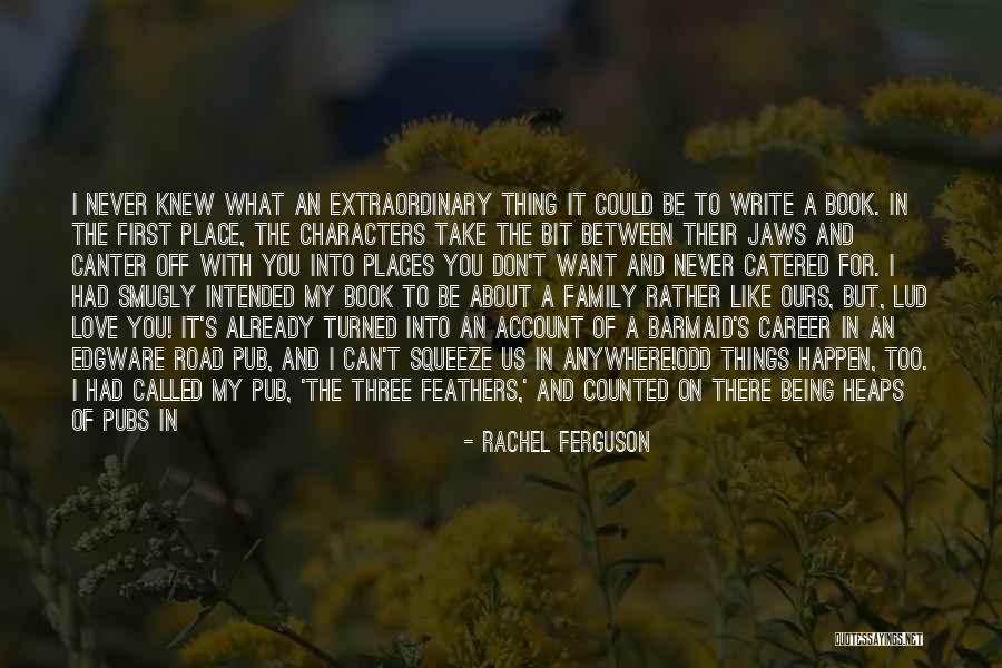 Book On The Road Quotes By Rachel Ferguson