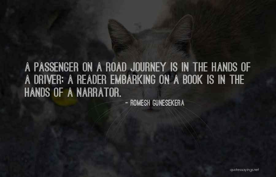 Book On The Road Quotes By Romesh Gunesekera Book On The Road Quotes By Romesh Gunesekera