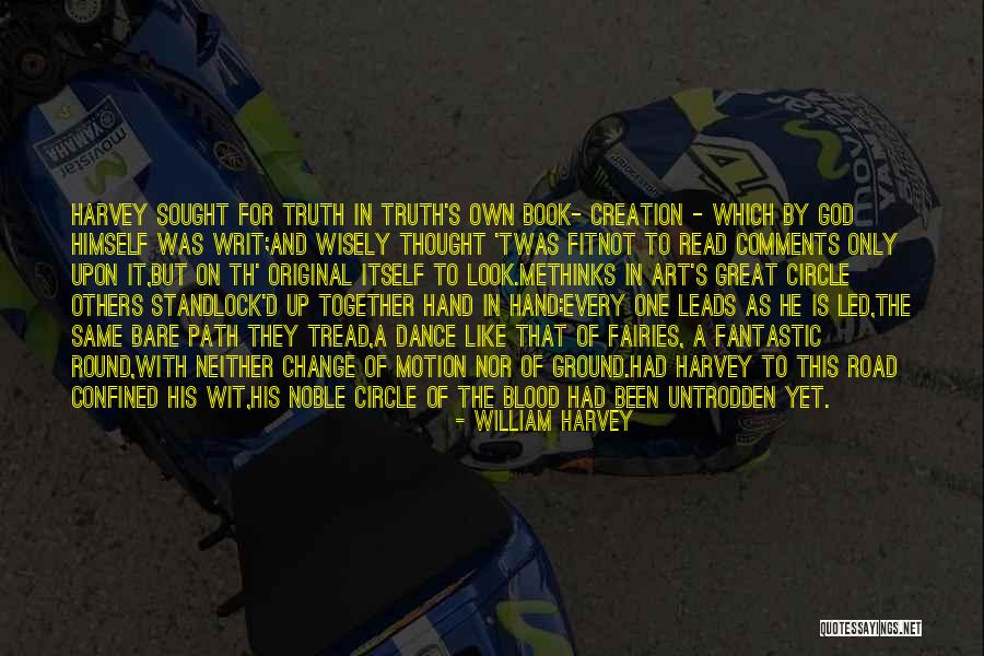 Book On The Road Quotes By William Harvey Book On The Road Quotes By William Harvey