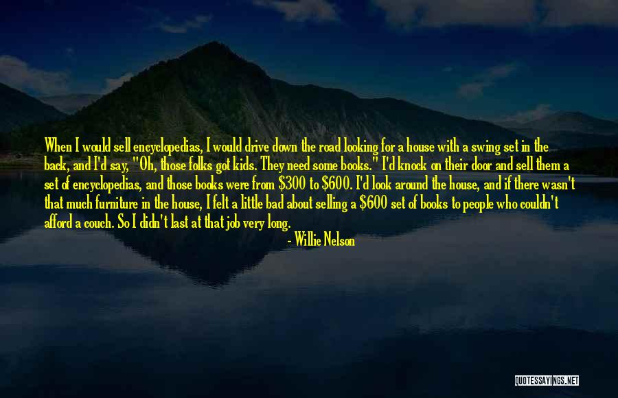 Book On The Road Quotes By Willie Nelson